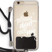 CaseCompany Don't call: iPhone 6 PLUS / 6S PLUS Transparant Hoesje met koord