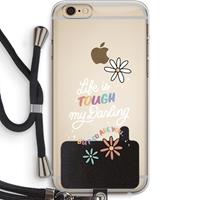 CaseCompany Tough Life: iPhone 6 PLUS / 6S PLUS Transparant Hoesje met koord