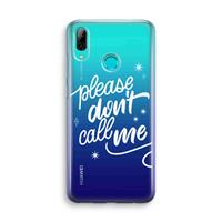 CaseCompany Don't call: Huawei P Smart (2019) Transparant Hoesje