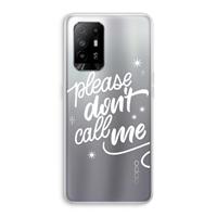 CaseCompany Don't call: Oppo A95 5G Transparant Hoesje