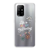 CaseCompany Tough Life: Oppo A95 5G Transparant Hoesje