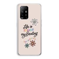 CaseCompany Tough Life: Oppo A94 5G Transparant Hoesje