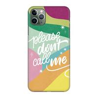 CaseCompany Don't call: Volledig geprint iPhone 11 Pro Max Hoesje