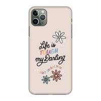 CaseCompany Tough Life: Volledig geprint iPhone 11 Pro Max Hoesje