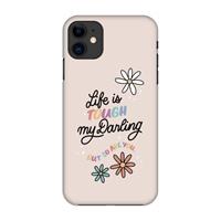 CaseCompany Tough Life: Volledig geprint iPhone 11 Hoesje
