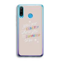CaseCompany Right Place: Huawei P30 Lite Transparant Hoesje