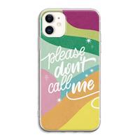 CaseCompany Don't call: iPhone 11 Transparant Hoesje