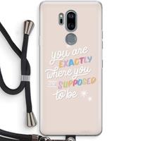 CaseCompany Right Place: LG G7 Thinq Transparant Hoesje met koord