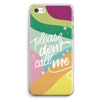CaseCompany Don't call: iPhone 5 / 5S / SE Transparant Hoesje