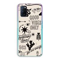 CaseCompany Good vibes: Oppo A92 Transparant Hoesje