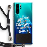 CaseCompany Right Place: Huawei P30 Pro Transparant Hoesje met koord