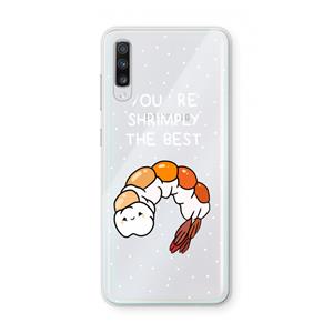 CaseCompany You're Shrimply The Best: Samsung Galaxy A70 Transparant Hoesje