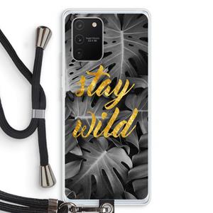 CaseCompany Stay wild: Samsung Galaxy S10 Lite Transparant Hoesje met koord