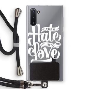 CaseCompany Turn hate into love: Samsung Galaxy Note 10 Transparant Hoesje met koord