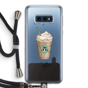 CaseCompany But first coffee: Samsung Galaxy S10e Transparant Hoesje met koord