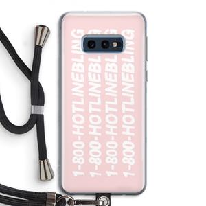 CaseCompany Hotline bling pink: Samsung Galaxy S10e Transparant Hoesje met koord