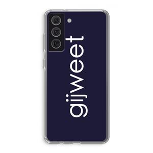 CaseCompany Gijweet: Samsung Galaxy S21 FE Transparant Hoesje