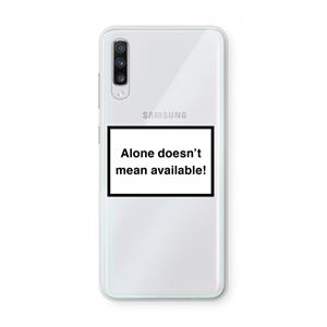 CaseCompany Alone: Samsung Galaxy A70 Transparant Hoesje