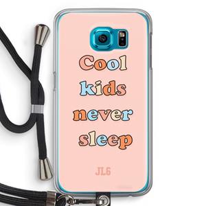 CaseCompany Cool Kids Never Sleep: Samsung Galaxy S6 Transparant Hoesje met koord