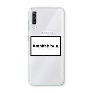CaseCompany Ambitchious: Samsung Galaxy A70 Transparant Hoesje