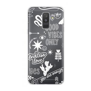 CaseCompany Good vibes: Samsung Galaxy A6 Plus (2018) Transparant Hoesje