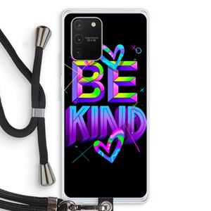 CaseCompany Be Kind: Samsung Galaxy S10 Lite Transparant Hoesje met koord