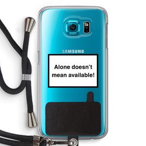 CaseCompany Alone: Samsung Galaxy S6 Transparant Hoesje met koord