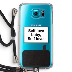 CaseCompany Self love: Samsung Galaxy S6 Transparant Hoesje met koord