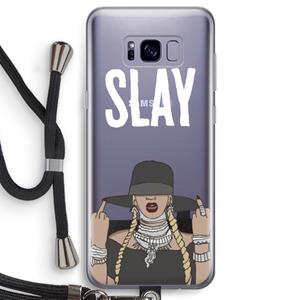 CaseCompany Slay All Day: Samsung Galaxy S8 Transparant Hoesje met koord