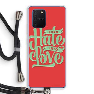 CaseCompany Turn hate into love: Samsung Galaxy Note 10 Lite Transparant Hoesje met koord