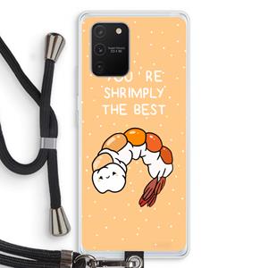 CaseCompany You're Shrimply The Best: Samsung Galaxy S10 Lite Transparant Hoesje met koord