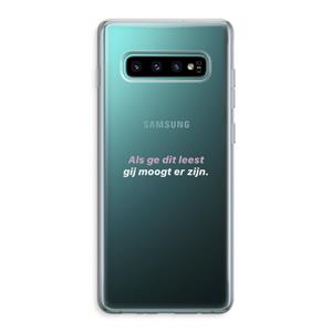 CaseCompany gij moogt er zijn: Samsung Galaxy S10 Plus Transparant Hoesje