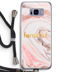 CaseCompany Feminist: Samsung Galaxy S8 Transparant Hoesje met koord