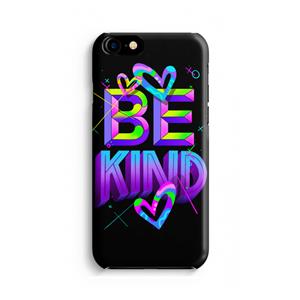 CaseCompany Be Kind: Volledig geprint iPhone SE 2020 Hoesje