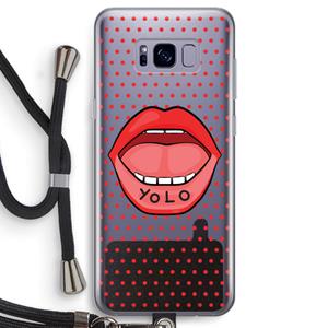 CaseCompany Yolo Denise: Samsung Galaxy S8 Transparant Hoesje met koord