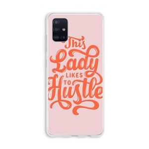 CaseCompany Hustle Lady: Galaxy A51 4G Transparant Hoesje