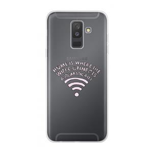 CaseCompany Home Is Where The Wifi Is: Samsung Galaxy A6 Plus (2018) Transparant Hoesje