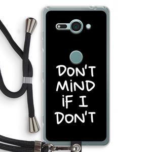 CaseCompany Don't Mind: Sony Xperia XZ2 Compact Transparant Hoesje met koord