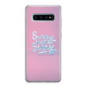 CaseCompany Sorry not sorry: Samsung Galaxy S10 Plus Transparant Hoesje
