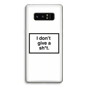 CaseCompany Don't give a shit: Samsung Galaxy Note 8 Transparant Hoesje