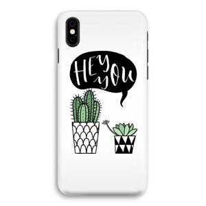 CaseCompany Hey you cactus: iPhone Xs Volledig Geprint Hoesje