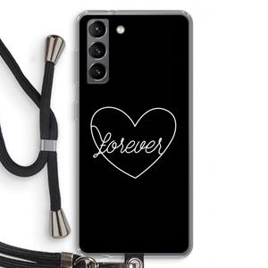 CaseCompany Forever heart black: Samsung Galaxy S21 Transparant Hoesje met koord