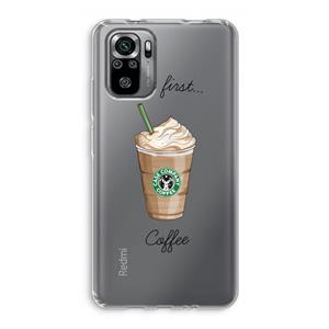 CaseCompany But first coffee: Xiaomi Redmi Note 10S Transparant Hoesje