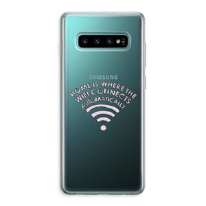 CaseCompany Home Is Where The Wifi Is: Samsung Galaxy S10 Plus Transparant Hoesje