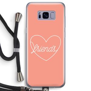 CaseCompany Friends heart: Samsung Galaxy S8 Transparant Hoesje met koord