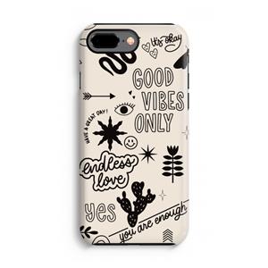 CaseCompany Good vibes: iPhone 7 Plus Tough Case