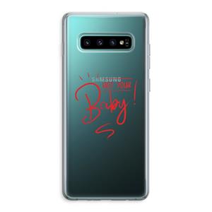 CaseCompany Not Your Baby: Samsung Galaxy S10 Plus Transparant Hoesje