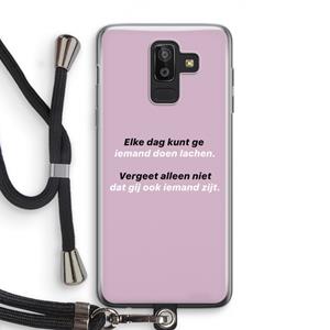 CaseCompany gij zijt ook iemand: Samsung Galaxy J8 (2018) Transparant Hoesje met koord