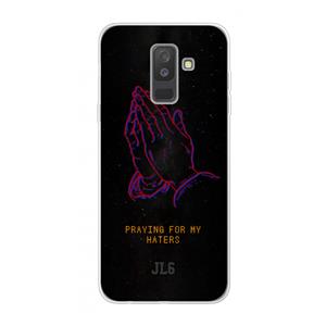 CaseCompany Praying For My Haters: Samsung Galaxy A6 Plus (2018) Transparant Hoesje