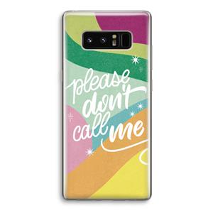 CaseCompany Don't call: Samsung Galaxy Note 8 Transparant Hoesje